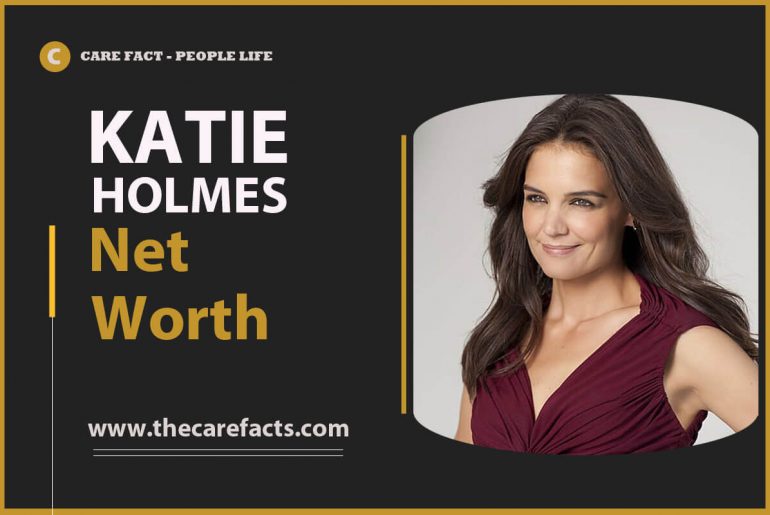 Katie Holmes Net Worth