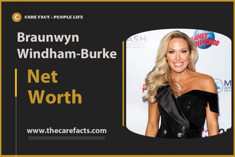Braunwyn Windham-Burke Net Worth