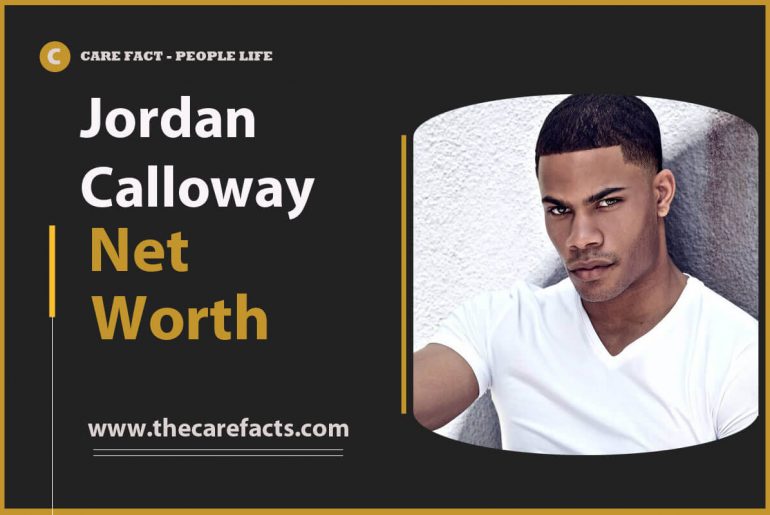 Jordan Calloway Net Worth