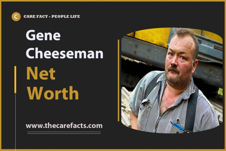 Gene Cheeseman Net worth
